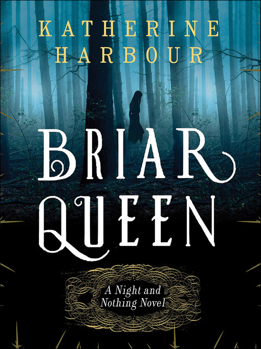 Title details for Briar Queen by Katherine Harbour - Wait list
